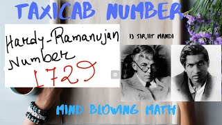 HardyRamanujan Number 1729 Taxicab Number [upl. by Tallulah297]