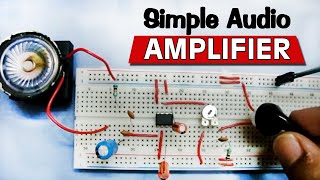 How to Make a Simple Audio Amplifier Circuit using LM386 [upl. by Mungovan107]