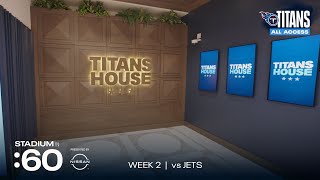 Titans House  Stadium in 60 [upl. by Cand]