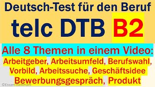 DTB B2  Über ein Thema sprechen  Alle 8 Themen in einem Video [upl. by Reggy263]