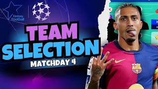 UCL Fantasy MATCHDAY 4 TEAM SELECTION Champions League Fantasy 2425 [upl. by Enomaj]