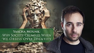 Yascha Mounk Why Society Crumbles When We Obsess Over Identity [upl. by Yatnoed]