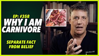 Ep358 CARNIVORE ESSENTIALS Separate fact from belief [upl. by Reginnej]