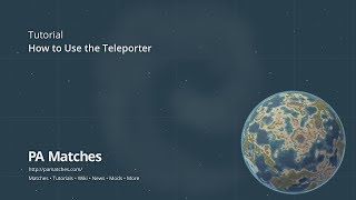 How to Use the Teleporter in Planetary Annihilation [upl. by Eelaras]