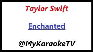 Enchanted KARAOKE Taylor Swift [upl. by Dermott]