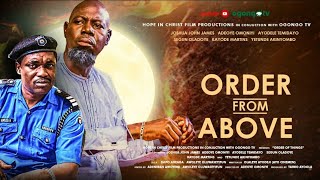 ORDER FROM ABOVEOFFICER COLLINS SERIESLATEST GOSPEL MOVIE [upl. by Aenaj65]