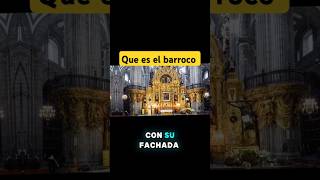 Que es el barroco arte videoshort barroco historiademéxico shortsviral [upl. by Aek152]