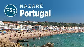 Nazaré Portugal Beaches and Barnacles  Rick Steves’ Europe Travel Guide  Travel Bite [upl. by Stanzel]