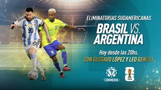 ARGENTINA VS BRASIL  EN VIVO  ELIMINATORIAS SUDAMERICANAS [upl. by Sivrat688]