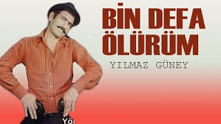 Bin Defa Ölürüm  Türk Filmi  FULL  YILMAZ GÜNEY [upl. by Htaeh]