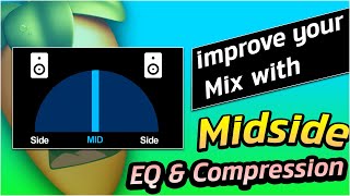 How To Improve Mix With Midside Eq And Compression [upl. by Emmer289]