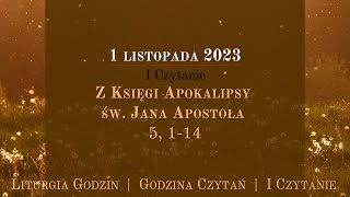 GodzinaCzytań  I Czytanie  1 listopada 2023  Wszystkich Świętych [upl. by Aciras]