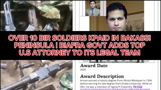 OVER 10 BIR SOLDIERS KPAID IN BAKASSI PENINSULA  BIAFRA GOVT ADDS US ATTORNEY TO ITS LEGAL TEAM [upl. by Relda]