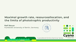 Ralf Steuer  Maximal growth rate resource allocation and the limits of phototrophic productivity [upl. by Arnie]