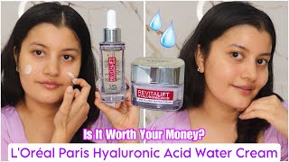 New L’Oréal Paris Hyaluronic Acid Water Cream Review amp Demo [upl. by Ava271]