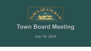 Town board meeting July 18 2024 [upl. by Drain]