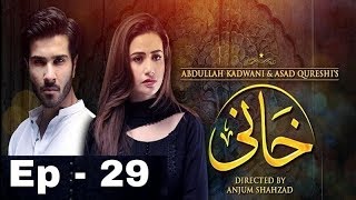 Khaani Episode 29  HAR PAL GEO [upl. by Lockwood]