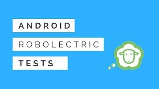 Android Testing pt 13 Robolectric [upl. by Innek]