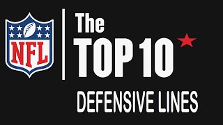 NFL Top 10 Defensive Lines [upl. by Strickland]