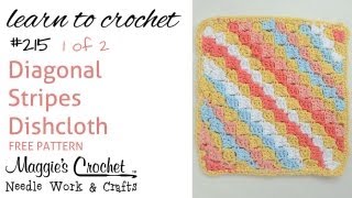 Diagonal Striped Dishcloth FREE PATTERN 215  Part 1 of 2 [upl. by Ettennor]