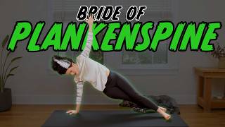 Bride of Plankenspine  Yoga For Back Pain [upl. by Annaeel]