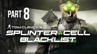 Splinter Cell Blacklist Gameplay Walkthrough Part 8  Insurgent Stronghold [upl. by Enelie]