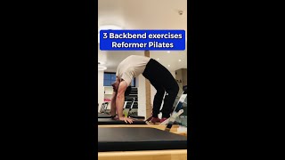 3 BackBend exercises on the reformer pilates [upl. by Acinorav]