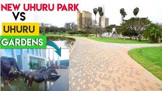 The NEWLY REVAMPED UHURU PARK Vs UHURU GARDENS [upl. by Melicent]