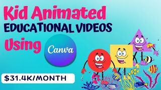 Make Money Creating Faceless Kids Animation YouTube Video using Canva  AI Tools [upl. by Geoffry791]