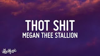 1 HOUR Megan Thee Stallion  Thot Shit Lyrics [upl. by Jase]