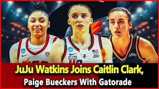 Just received news JuJu Watkins Joins Caitlin Clark Paige Bueckers With Gatorade [upl. by Floris]