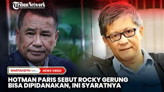 Hotman Paris Sebut Rocky Gerung Bisa Dipidanakan Ini Syaratnya [upl. by Nevar]