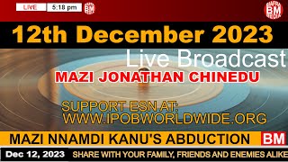 Mazi Chinasa Nworu Live Broadcast Today Tuesday 12th December 2023  Biafra Media [upl. by Sharman]