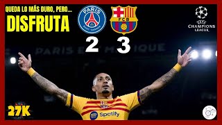 🔴PSG 2 vs FC BARCELONA 3 GRAN VICTORIA QUEDA LA DURÍSIMA VUELTA  IDA CUARTOS CHAMPIONS LEAGUE [upl. by Aihsein]