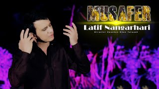 Musafer shom  Pashto new song 2023  Latif Nangarhari  Official Music Video [upl. by Craven]