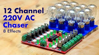 12 Channel Chaser for 220V AC LED Strips 8 Effects [upl. by Kronfeld]