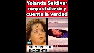 Yolanda Saldivar Rompió el silencio y contó la verdad sobre su inocencia 😱 [upl. by Clerk]