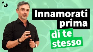 Innamorati prima di te stesso  Filippo Ongaro [upl. by Nedi]