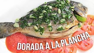 Dorada a la plancha [upl. by Assirialc965]