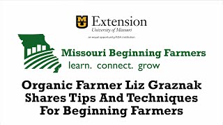 Liz Graznak Happy Hollow Family FarmsUniversity of Missouri Extension [upl. by Moon]