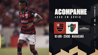 CONMEBOL Libertadores  Flamengo x Palestino  PRÉ E PÓSJOGO EXCLUSIVO FLATV [upl. by Durr]