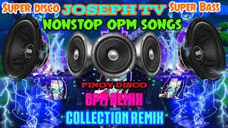 PINOY DISCO REMIXBEST COLLECTION OPM SUPER DISCO SUPER BASS NONSTOP SONGS 2019 tagalog remix [upl. by Eelana]