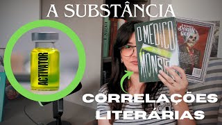 A substância filme  correlações literárias  Por Suzana SantAnna [upl. by Shrier]