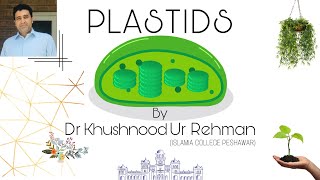 Plastid cell biology lecture Class 11 CBSEHSSC FSc INTERMEDIATE LEVEL English version [upl. by Anilejna]