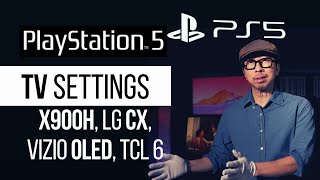 PS5 vs Series X Settings for LG CX X900H TCL Vizio Side by Side [upl. by Noj]