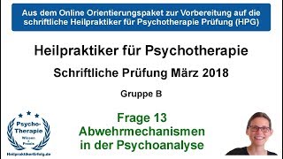 Heilpraktiker Psychotherapie Prüfung März 2018 Frage 13 Abwehrmechanismen Psychoanalyse [upl. by Ayik]