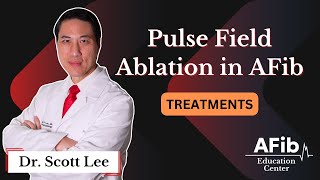 Pulsed Field Ablation in Atrial Fibrillation Explained [upl. by Radman]