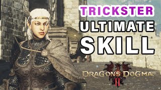 How to get the Trickster Ultimate Skill ► Dragons Dogma 2 [upl. by Scibert519]