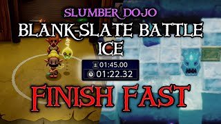 How to FINISH BlankSlate Battle Ice FAST  Slumber Dojo  Zelda Echoes of Wisdom [upl. by Wadleigh]