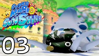 Super Mario Sunshine  Episode 03 Ricco Harbor [upl. by Einnaf]